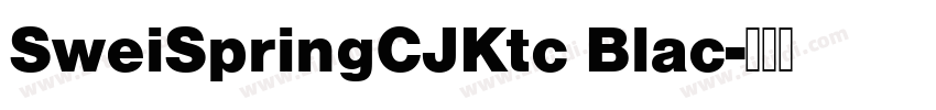 SweiSpringCJKtc Blac字体转换